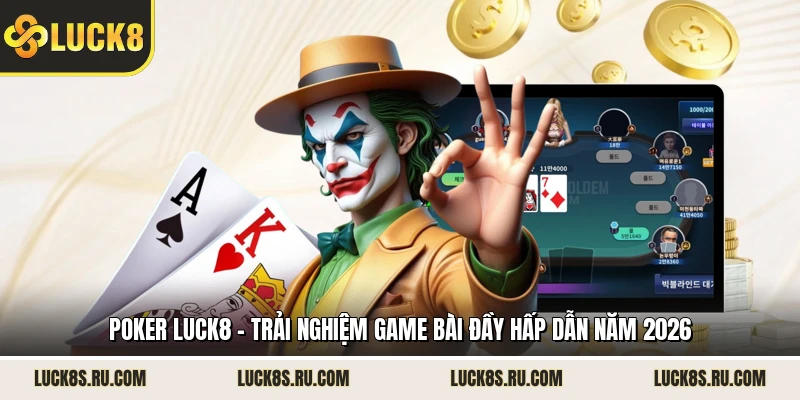 Poker LUCK8